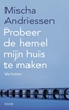Afbeelding van Probeer de hemel mijn huis te maken
