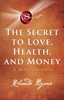 Afbeelding van The Secret to Love, Health and Money - Nederlandse editie