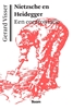 Afbeelding van Nietzsche & Heidegger