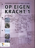 Afbeelding van Op eigen kracht 1
