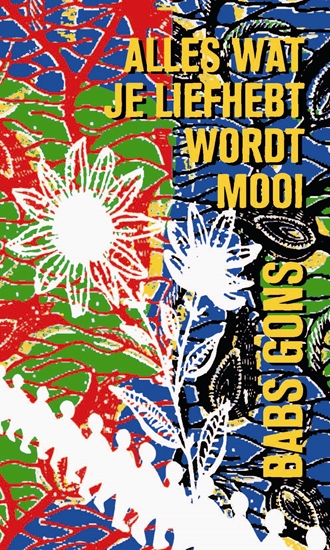 Afbeelding van Alles wat je liefhebt wordt mooi