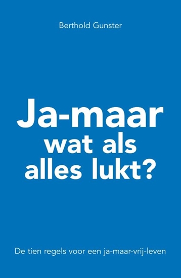 Afbeelding van Ja-maar wat als alles lukt?