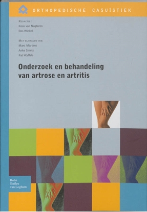 Afbeeldingen van Orthopedische casuïstiek Onderzoek en behandeling van artrose en artritis