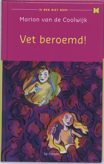 Afbeelding van Ik ben niet bom! Vet beroemd!