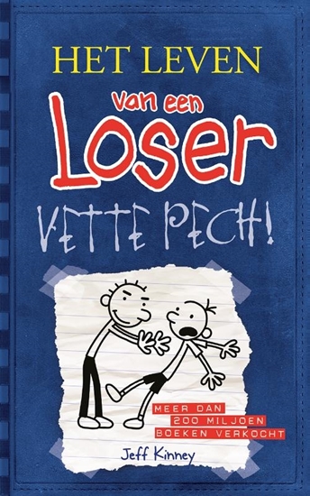 Afbeelding van Het leven van een Loser Vette pech!
