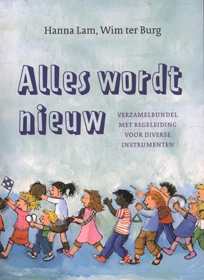 Afbeelding van Alles wordt nieuw