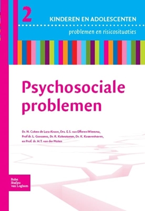 Afbeeldingen van Kind en adolescent praktijkreeks Psychosociale problemen