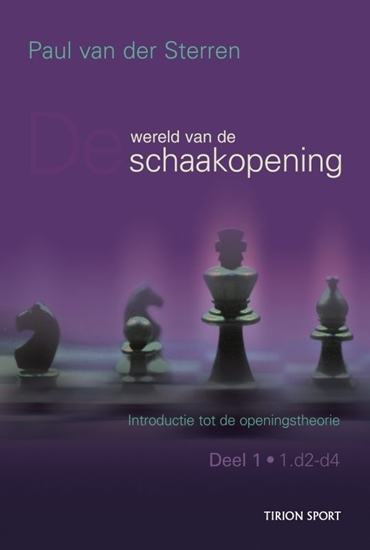 Afbeelding van Introductie tot de openingstheorie De wereld van de schaakopening