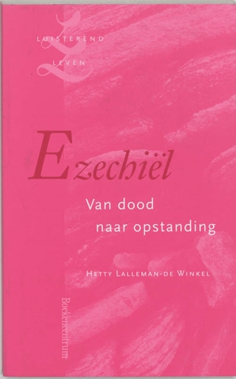 Afbeelding van Luisteren Leven Ezechiel