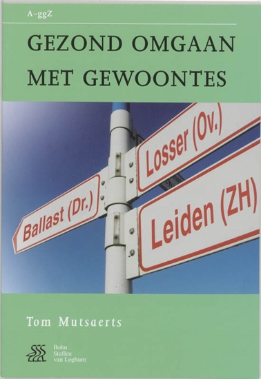 Afbeelding van Van A tot ggZ Gezond omgaan met gewoontes