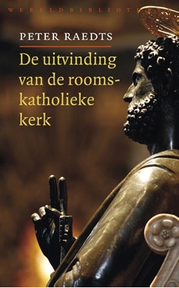 Afbeeldingen van De uitvinding van de rooms-katholieke kerk
