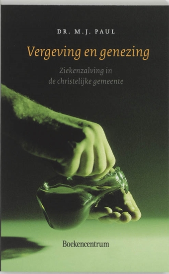 Afbeelding van Vergeving en genezing