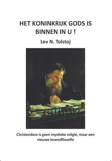 Afbeelding van Tolstojwerken Het Koninkrijk Gods is binnen in U!