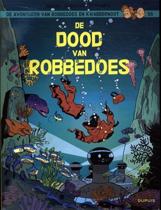 Afbeeldingen van Robbedoes en Kwabbernoot De dood van Robbedoes