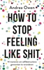 Afbeelding van How to stop feeling like shit