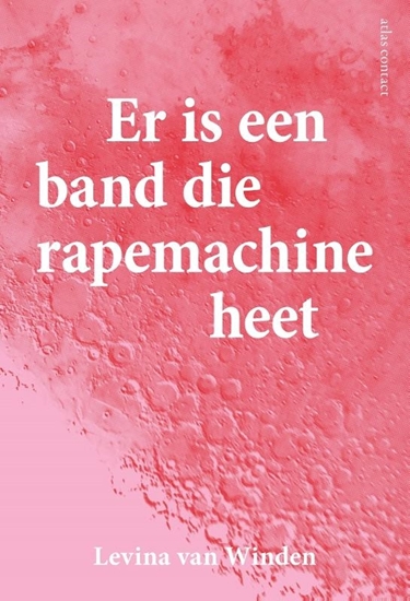 Afbeelding van Er is een band die rapemachine heet