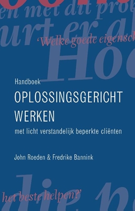 Afbeeldingen van Handboek oplossingsgericht werken met licht verstandelijk beperkte clienten