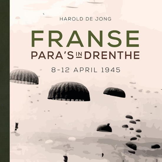 Afbeelding van Franse para's in Drenthe