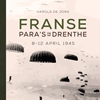 Afbeelding van Franse para's in Drenthe