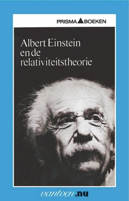 Afbeeldingen van Vantoen.nu Albert Einstein en de relaviteitstheorie