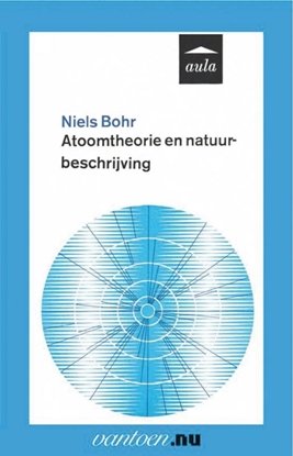Afbeeldingen van Vantoen.nu Atoomtheorie en natuurbeschrijving