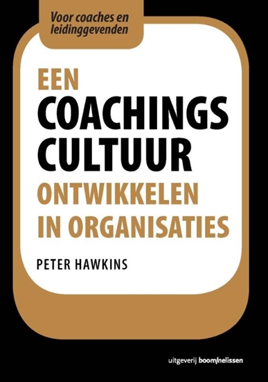 Afbeelding van Een coachingscultuur ontwikkelen in organisaties