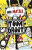 Afbeelding van Tom Groot Is dat even mazzel (of niet?)