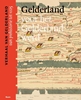 Afbeelding van Gelderland voor het Gelderland werd (van prehistorie tot 1025)