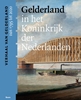 Afbeelding van Gelderland in het Koninkrijk der Nederlanden (van 1795 tot 2020)