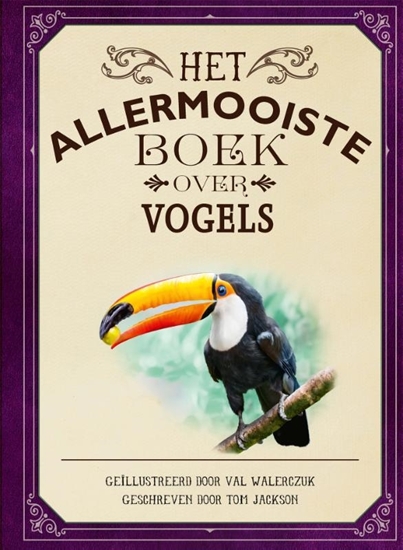 Afbeelding van Allermooiste boeken Het allermooiste boek over vogels