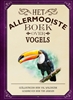 Afbeelding van Allermooiste boeken Het allermooiste boek over vogels