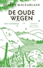 Afbeelding van De oude wegen