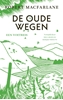 Afbeelding van De oude wegen