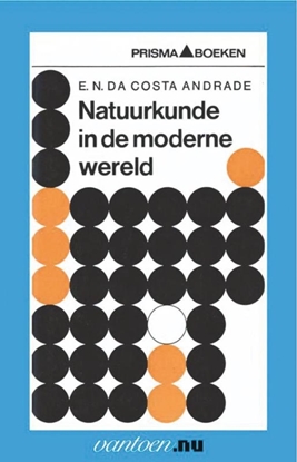 Afbeeldingen van Vantoen.nu Natuurkunde in de moderne wereld