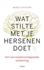 Afbeelding van Wat stilte met je hersenen doet
