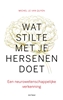 Afbeelding van Wat stilte met je hersenen doet