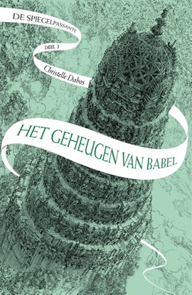 Afbeeldingen van De spiegelpassante Het geheugen van Babel