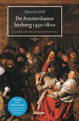 Afbeeldingen van De Amsterdamse herberg 1450-1800