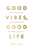 Afbeelding van Good Vibes, Good Life