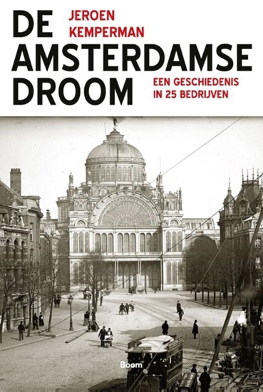 Afbeelding van De Amsterdamse Droom