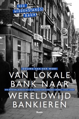 Afbeeldingen van Van lokale bank naar wereldwijd bankieren