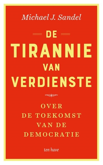 Afbeelding van De tirannie van verdienste