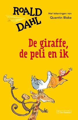 Afbeeldingen van De giraffe, de peli en ik