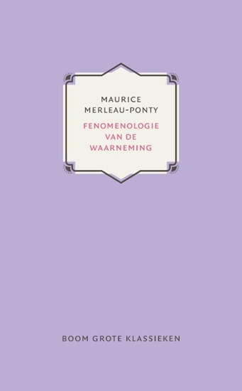 Afbeelding van Grote klassieken Fenomenologie van de waarneming