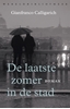 Afbeelding van De laatste zomer in de stad