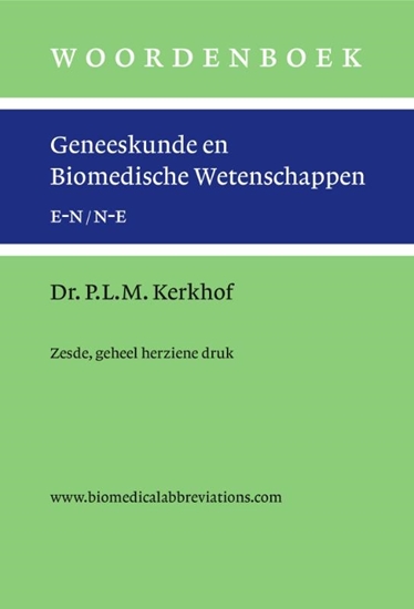 Afbeelding van Woordenboek geneeskunde en biomedische wetenschappen, zesde en geheel herziene druk