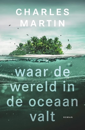 Afbeeldingen van Murphy Shepherd Waar de wereld in de oceaan valt
