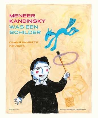 Afbeeldingen van Meneer Kandinsky was een schilder