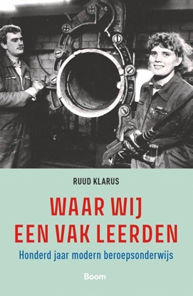 Afbeeldingen van Waar wij een vak leerden