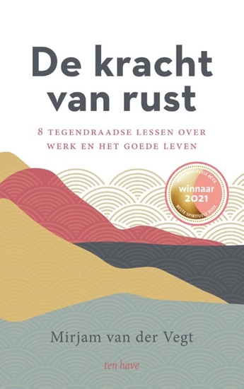 Afbeelding van De kracht van rust